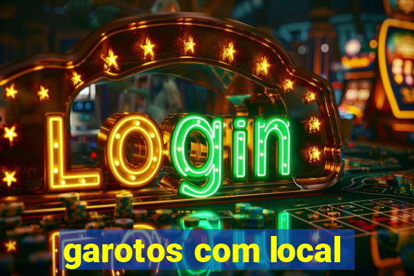 garotos com local